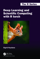 Deep Learning and Scientific Computing with R torch 1032231386 Book Cover
