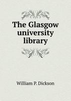 The Glasgow University Library 551861957X Book Cover