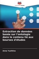 Extraction de données basée sur l'ontologie dans le contenu lié aux bourses d'études (French Edition) 6208820030 Book Cover