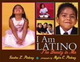 I Am Latino: The Beauty in Me 0316233854 Book Cover