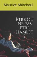 Être ou ne pas être Hamlet ? 197908971X Book Cover