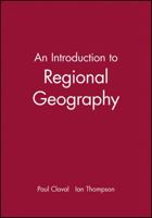 An Introduction to Regional Geography 155786733X Book Cover