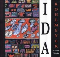 Ida Kohlmeyer: Recent Works 0963875396 Book Cover