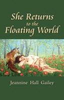 She Returns to the Floating World 0615956807 Book Cover