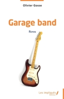 Garage band 2343251584 Book Cover