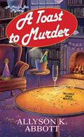 A Toast to Murder 1496701720 Book Cover