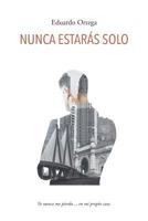 Nunca estarás solo 1730976948 Book Cover