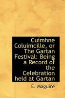 Cu�mhne Coluimcille or the Gartan Festival 1016929323 Book Cover