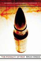 The Morality of War 1551117274 Book Cover