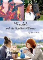 Rachel and the Golden Glasses 1989092713 Book Cover
