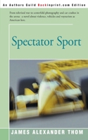 Spectator Sport 0595133452 Book Cover
