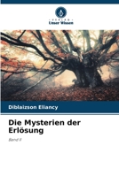 Die Mysterien der Erlösung: Band II 6206231518 Book Cover