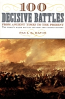 100 Decisive Battles: From Ancient Times to the Present 0195143663 Book Cover