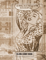 Blank Comic Book Large Size A4: Create Your Own Comic Strip With Blank Comic Panels with different sizes 100 Pages, 8.5 x 11 inch, 1659208408 Book Cover