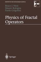 Physics of Fractal Operators 0387955542 Book Cover