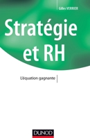 Stratégie et RH - L'équation gagnante: L'équation gagnante 2100581635 Book Cover