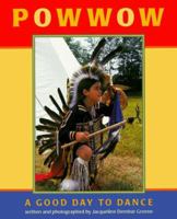 Powwow: A Good Day to Dance (First Book) 0531203379 Book Cover