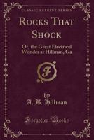 Rocks That Shock; 1359457631 Book Cover