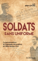 Soldats sans uniforme (French Edition) 2369424524 Book Cover