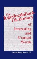 The Logodaedalian's Dictionary of Interesting and Unusual Words 087249683X Book Cover