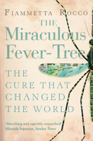 Quinine: Malaria and the Quest for a Cure That Changed the World 0060199512 Book Cover