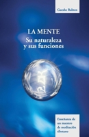 La Mente: Su naturaleza y sus funciones (Spanish Edition) 8495094703 Book Cover