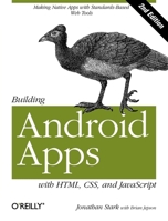 Building Mobile Apps with HTML, CSS, and JavaScript 1449316417 Book Cover