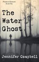 The Water Ghost 0998245208 Book Cover