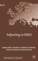 Adjusting to EMU (One Europe or Several?) 033399566X Book Cover