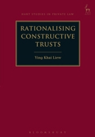 Rationalising Constructive Trusts 1509935169 Book Cover