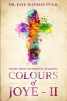 Colours of Joye II 171655358X Book Cover