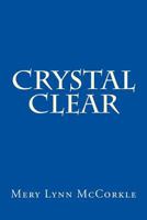 Crystal Clear 1523989246 Book Cover