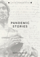 Pandemic Stories 1398497657 Book Cover