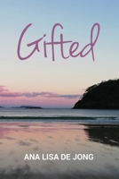 Gifted: Songs of the Heart 1988557534 Book Cover
