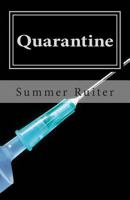 Quarantine 149937240X Book Cover