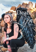 From Death to Life B0B5KQ1VRC Book Cover