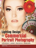 Commercial Portraiture: Lighting Design for Photographers 1608958957 Book Cover