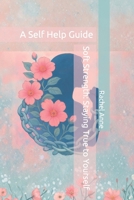 Soft Strength: Staying True to Yourself: A Self Help Guide B0GRFK54J4 Book Cover