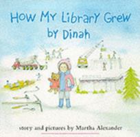 How My Library Grew: By Dinah 0824206797 Book Cover