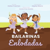 Bailarinas Enlodadas (Spanish Edition) 1649213107 Book Cover