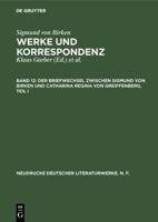 Werke und Korrespondenz: Der Briefwechsel zwischen Sigmund von Birken und Catharina Regina von Greiffenberg: Bd 12 3484280417 Book Cover