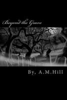 Beyond the Grave 1493787403 Book Cover