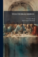 Der Hebräerbrief Erklärt... 1247593029 Book Cover