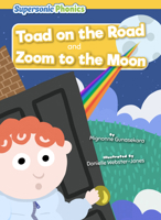 Toad on the Road & Zoom to the Moon B0BZZL5G3L Book Cover