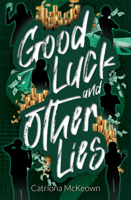 Good Luck and Other Lies 1761111965 Book Cover