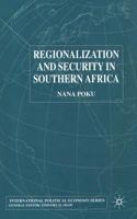 Regionalization and Security in Southern Africa 1349411310 Book Cover