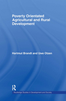 Poverty Oriented Agricultural and Rural Development (Routledge Studies in Development and Society) 0415368537 Book Cover