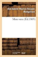 Mon Voeu 2013369204 Book Cover