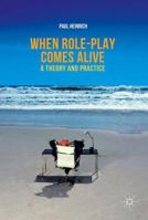 When role-play comes alive: A Theory and Practice 9811059683 Book Cover