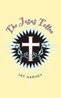 The Jesus Tattoo 1449741924 Book Cover